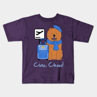 Ciao, Chow! Kids T-Shirt